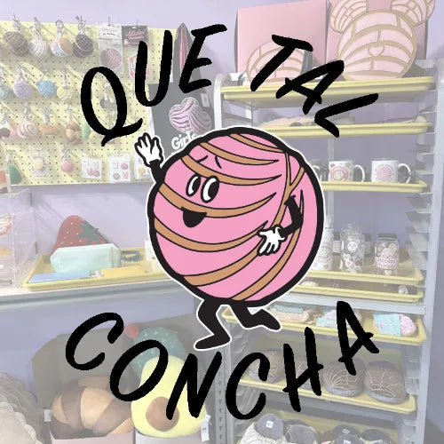 Que Tal Concha!?